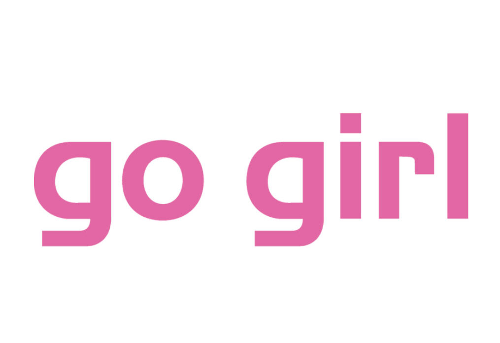 Pink text reading go girl